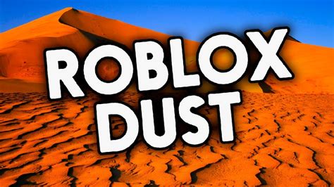 5 s5&39;s. . Roblox dust script